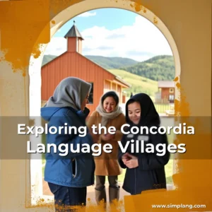 Read more about the article Exploring the Concordia Language Villages