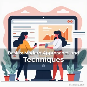 Artistic representation for Basics: Modern Approaches and Techniques